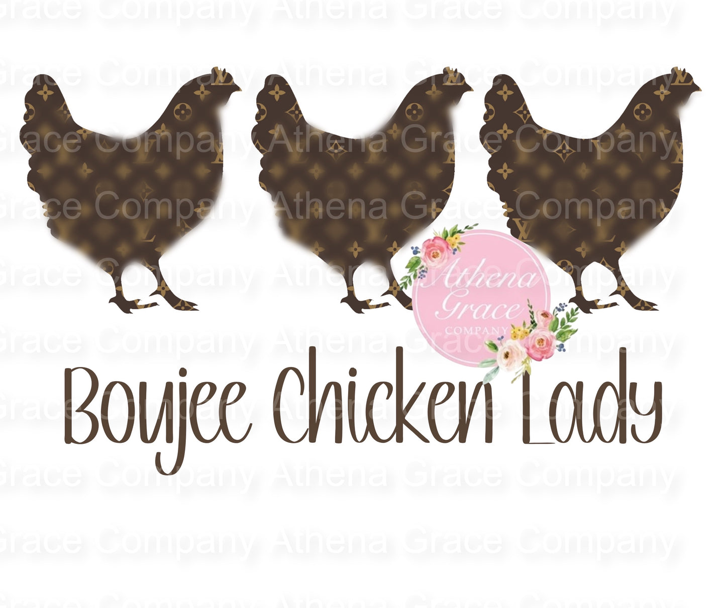 Boujee Chicken Lady DTF