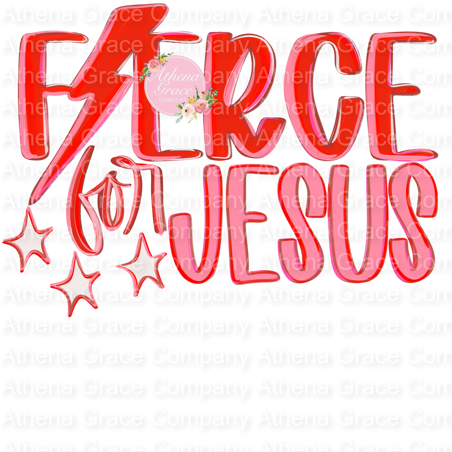 Fierce For Jesus DTF