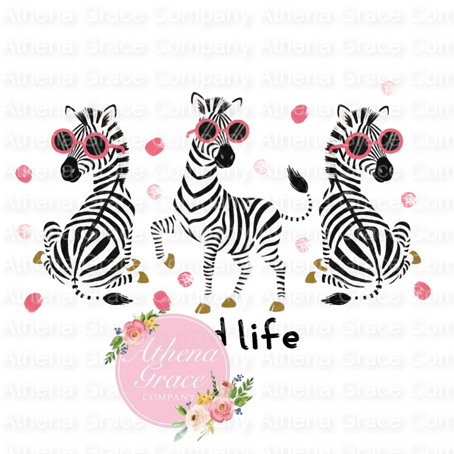 Zebra ( Good Life)DTF