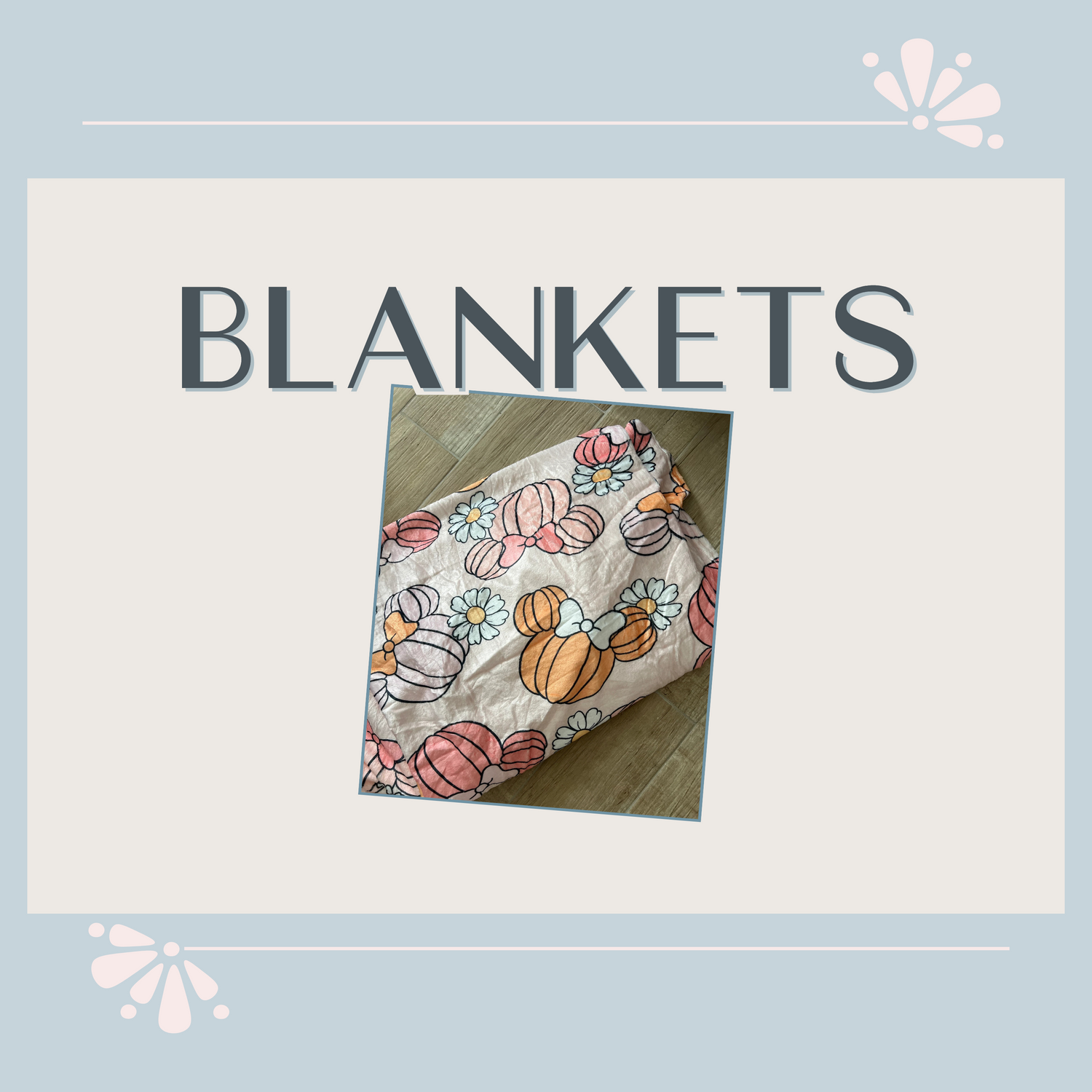 Blankets