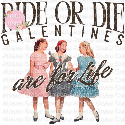 Ride Or Die Galentines DTF