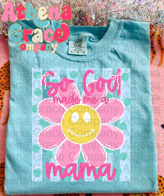 God Made Me Mama