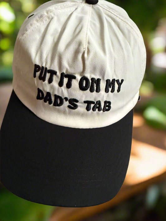 Put it on My Dads Tab