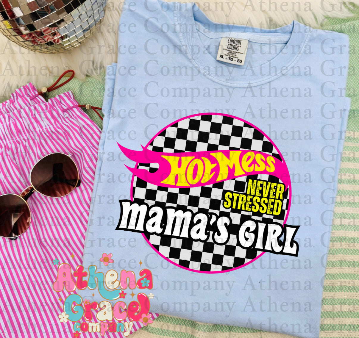 Hot Mess Mama Girl