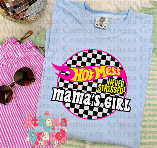 Hot Mess Mama Girl