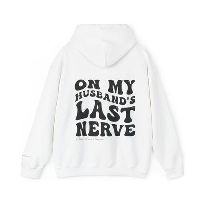 Husbands Last Nerve Hoodie