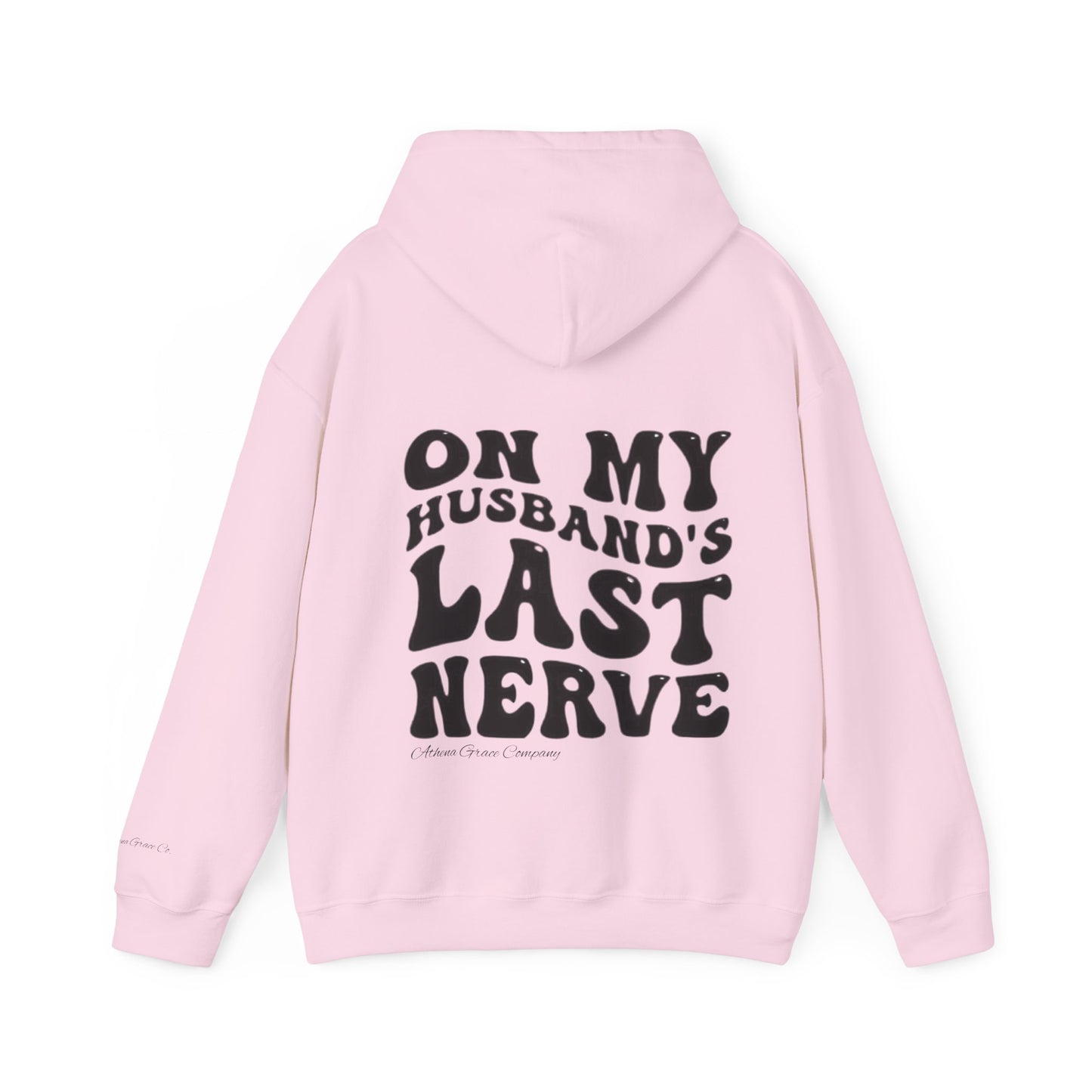 Husbands Last Nerve Hoodie