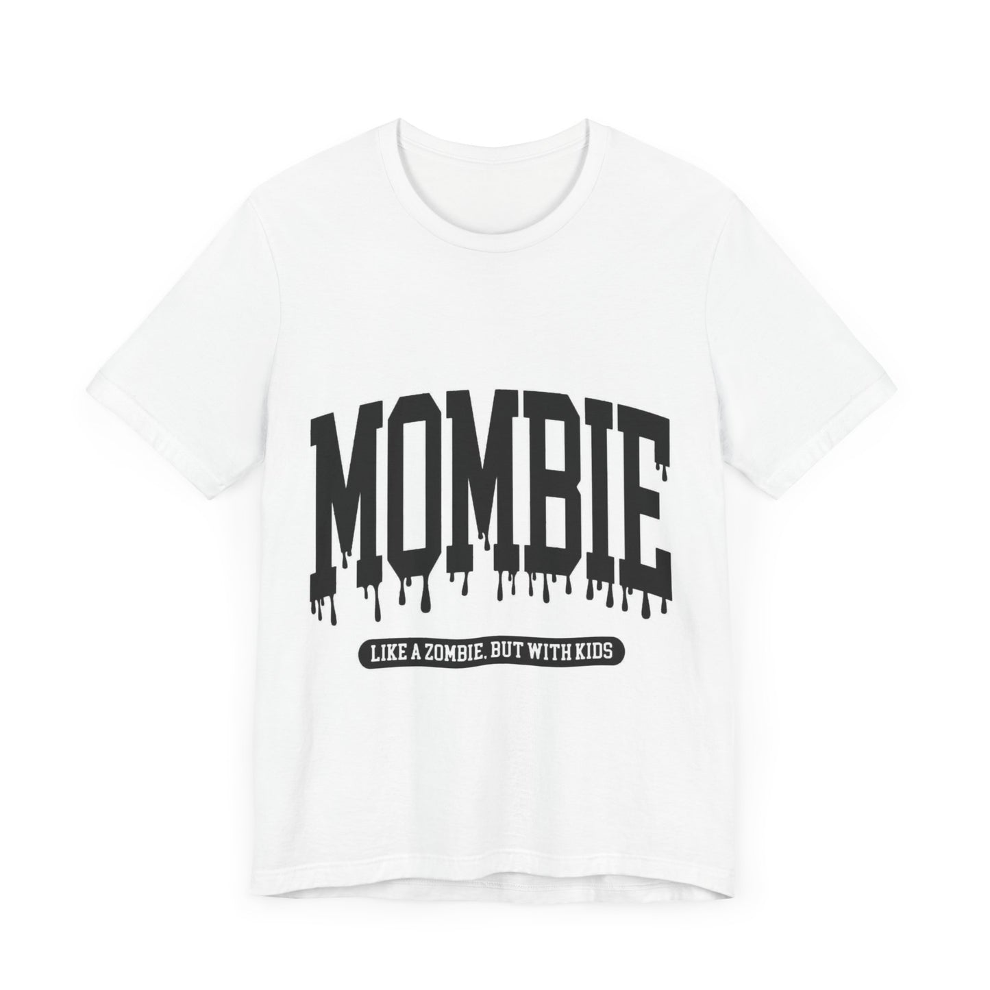 Mombie T-Shirt