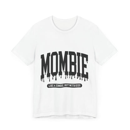 Mombie T-Shirt