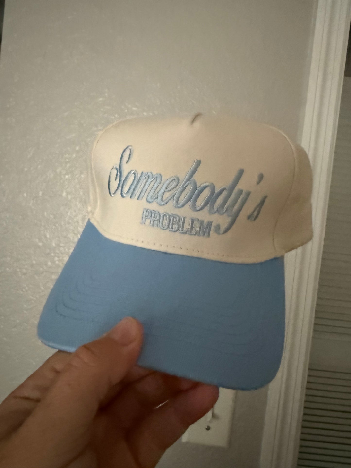 Somebody’s Problem Hat