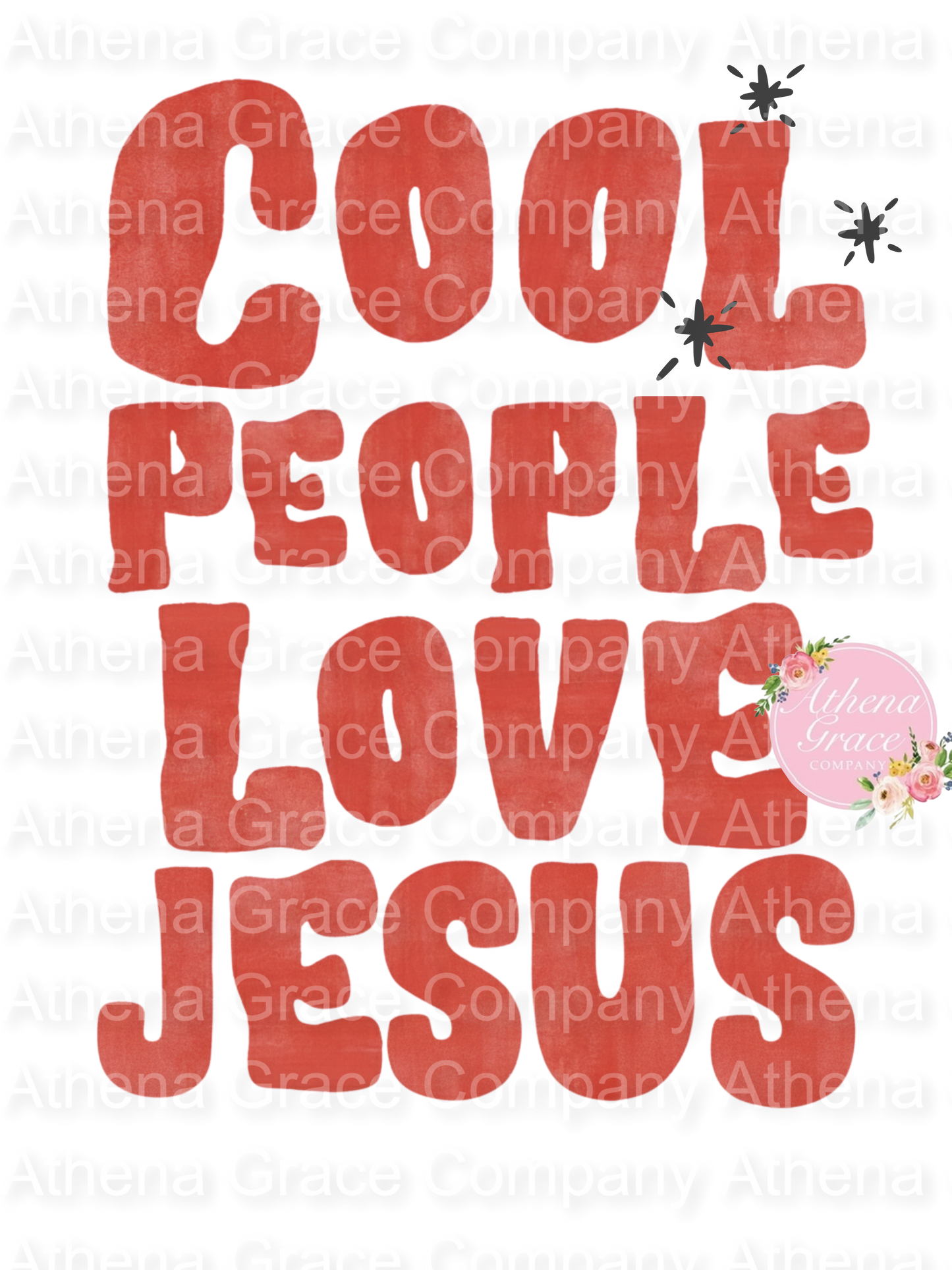 Cool People Love Jesus DTF