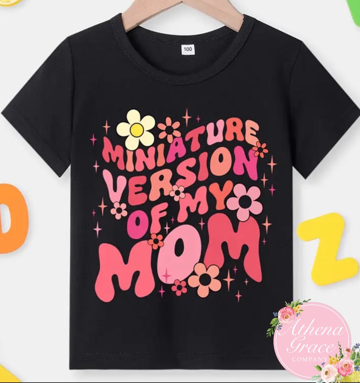 Mini Version Of Mom Tee