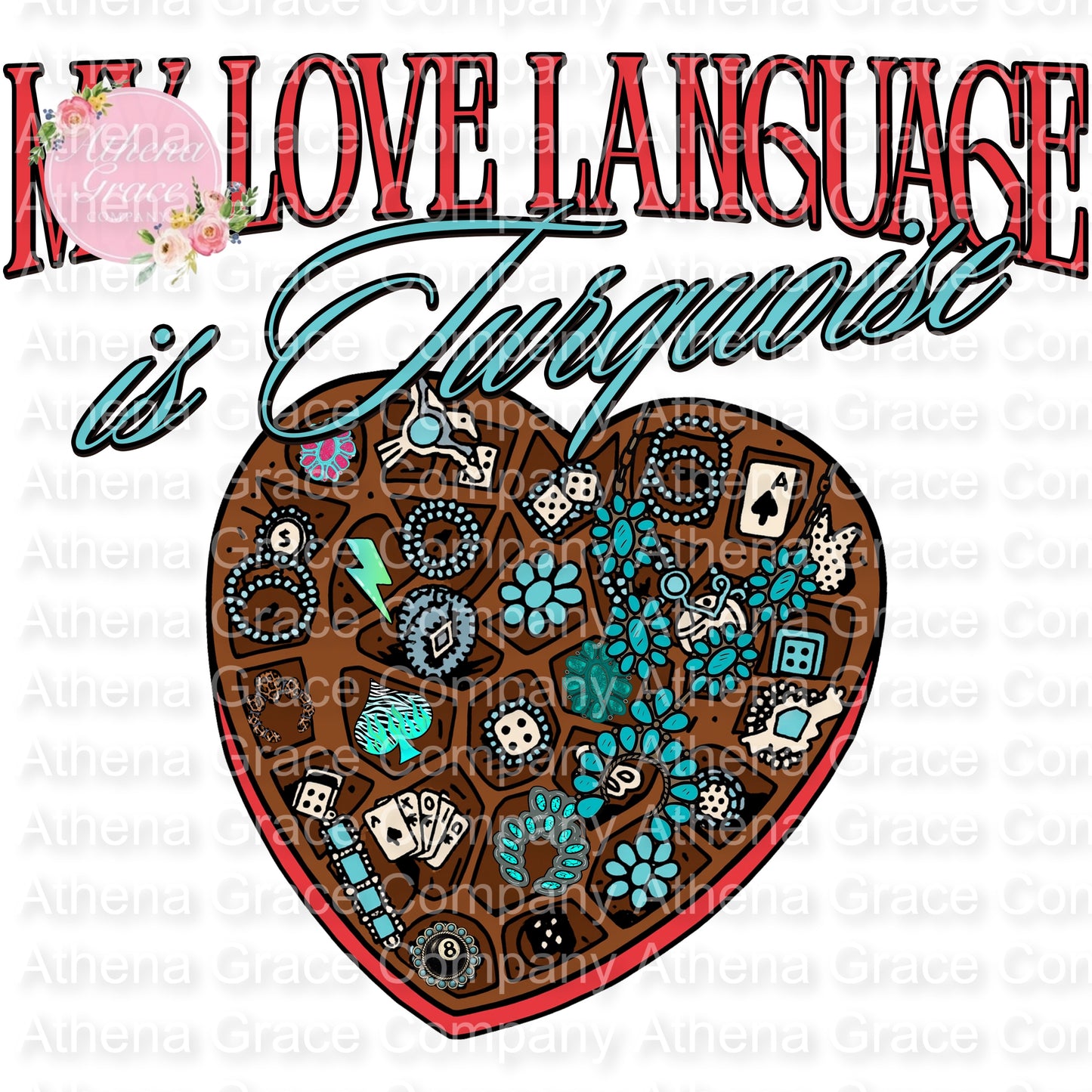 Turquoise Is My Love Language DTF