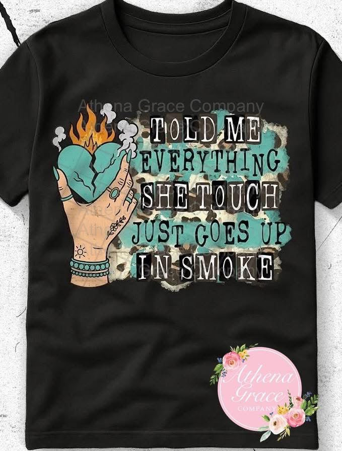 Everything Turns To Smoke Shirt