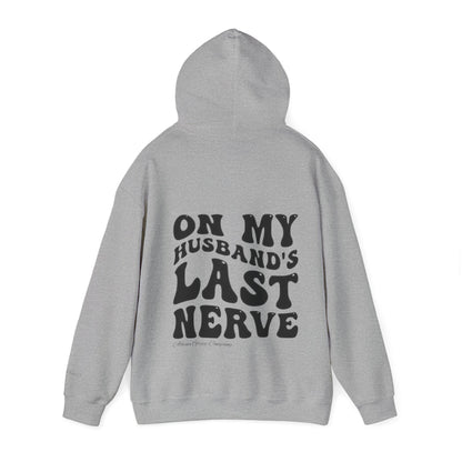 Husbands Last Nerve Hoodie