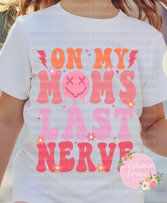 On My Mama Last Nerve