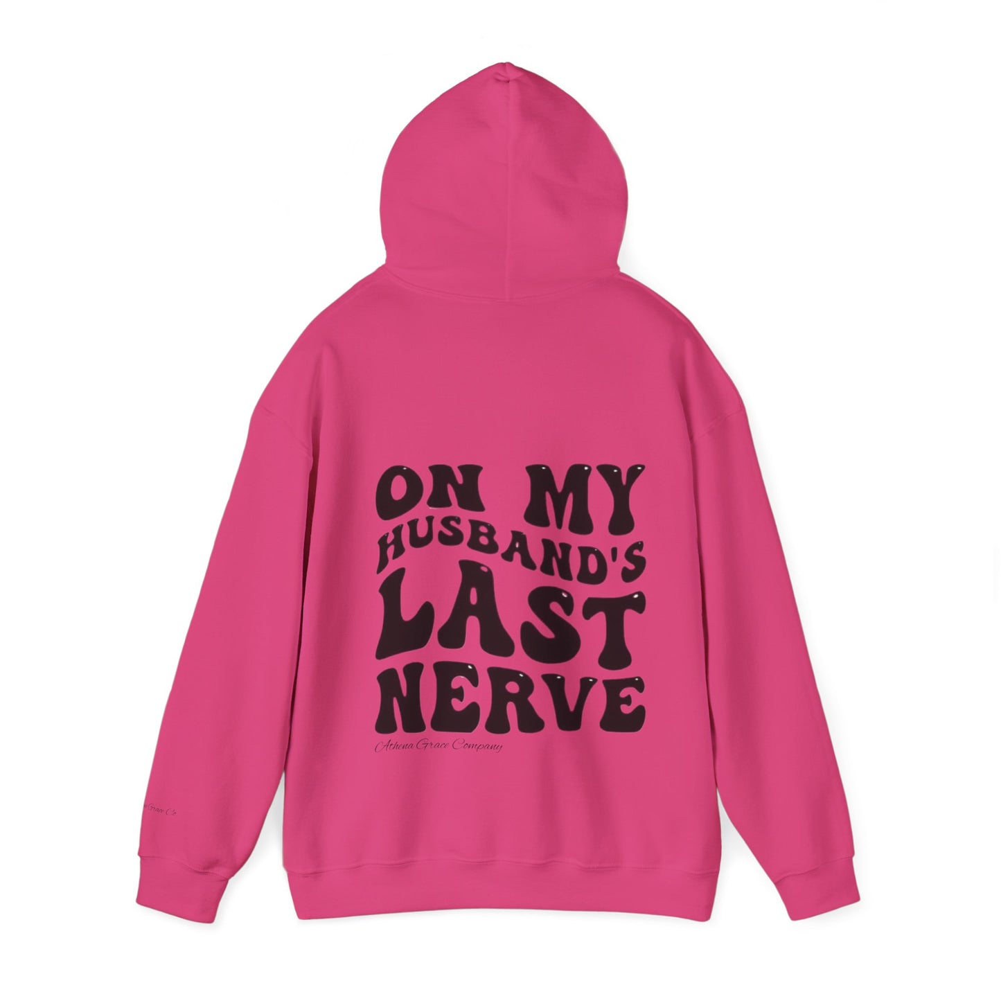 Husbands Last Nerve Hoodie