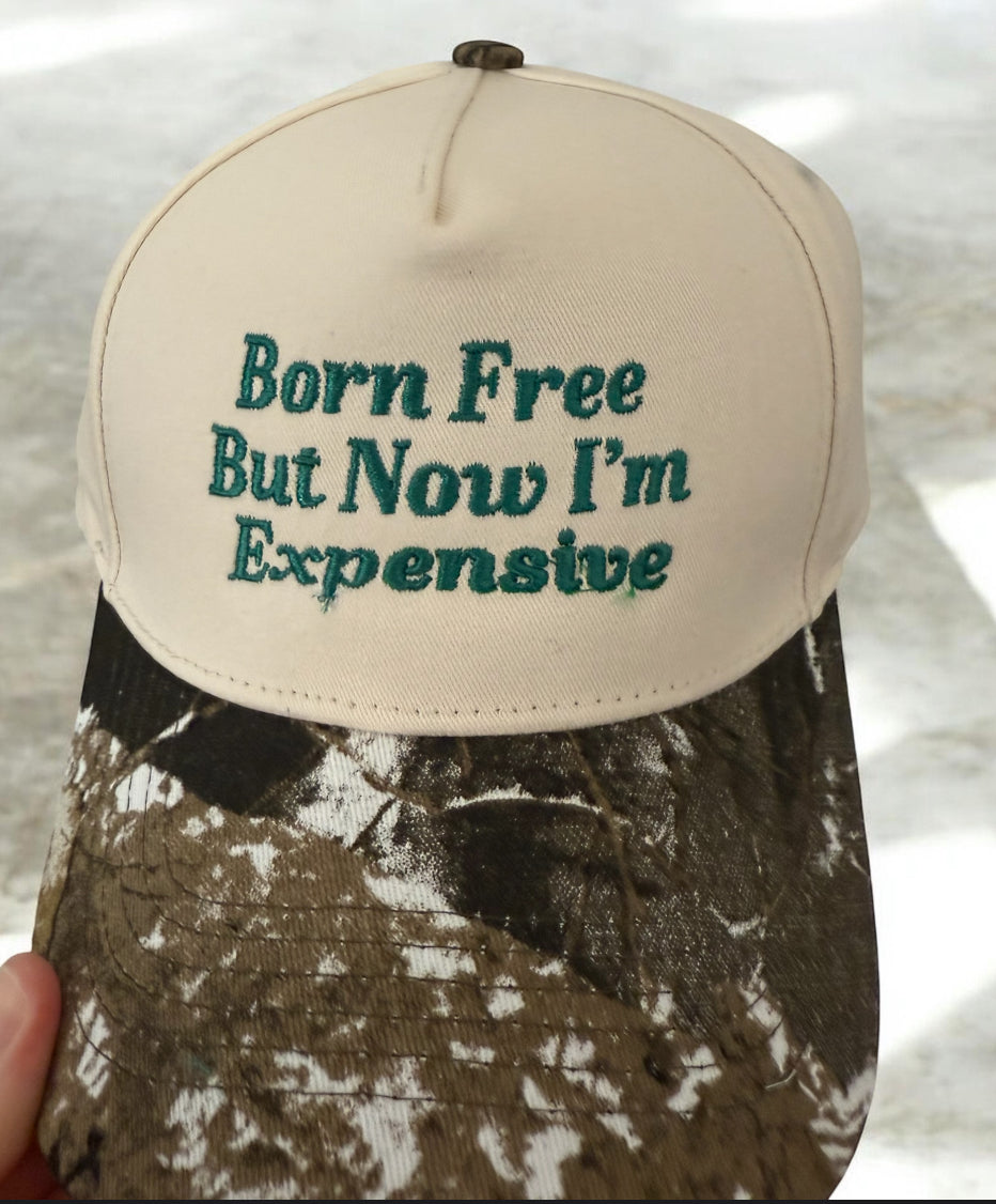 Born Free Now Expensive Hat