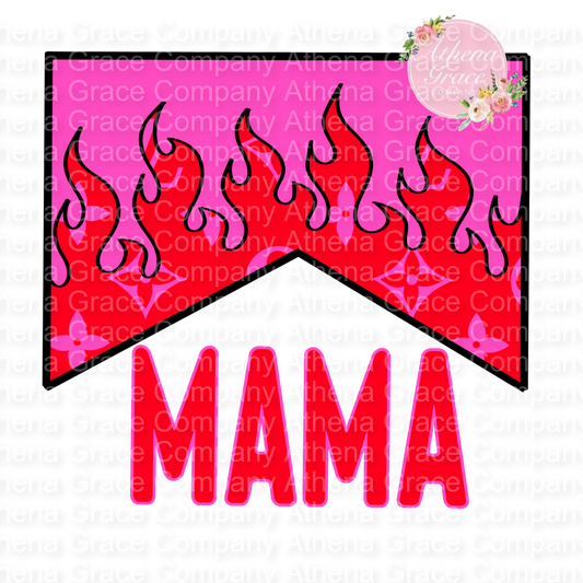 Mama Flames DTF