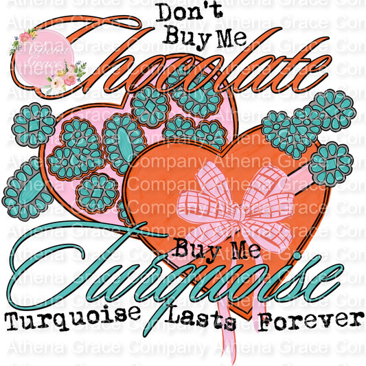 Don’t Buy Me Chocolate DTF