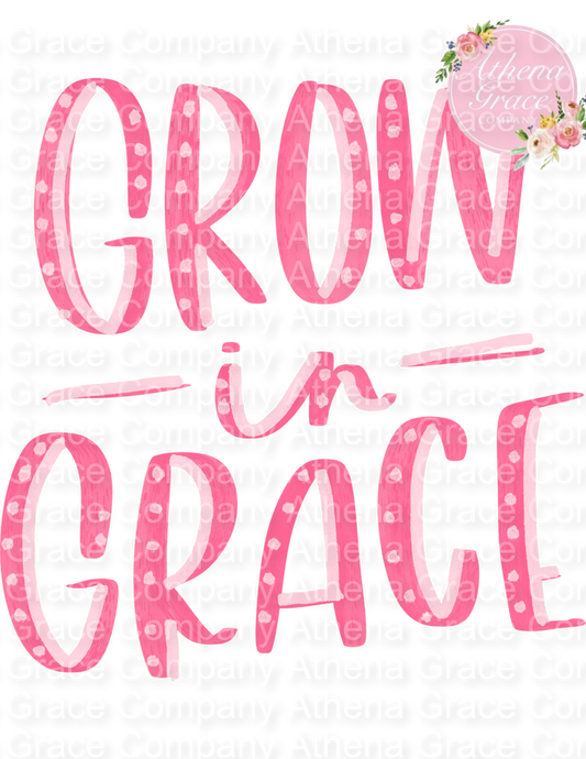 Grow in Grace DTF