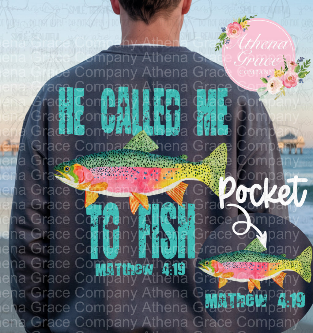He Called Me To Fish