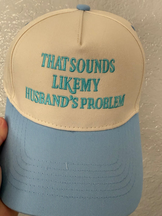 Husbands Problem Hat