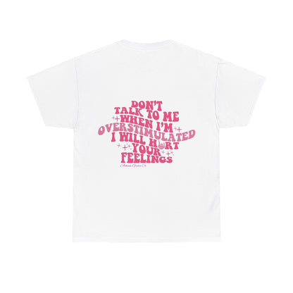 Overstimulated T-Shirt