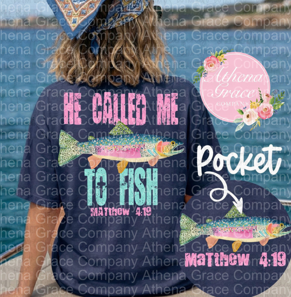 He Called Me To Fish