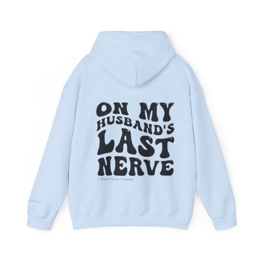 Husbands Last Nerve Hoodie