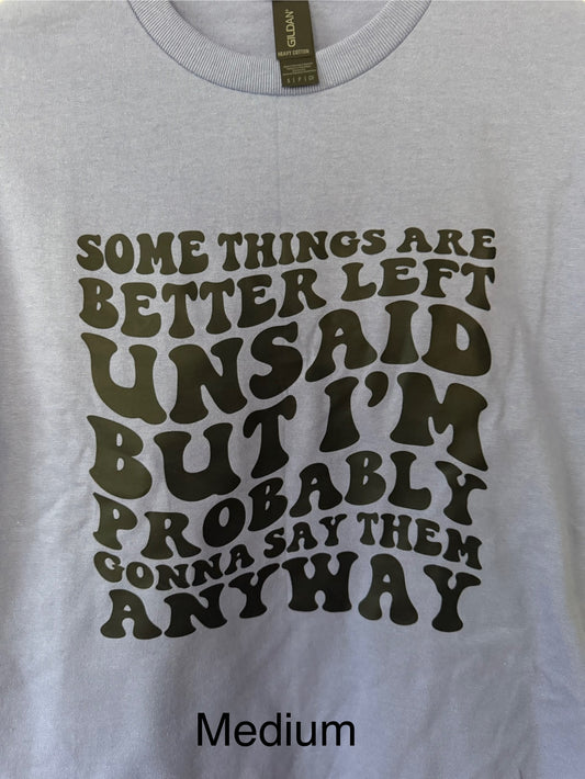 Better left unsaid