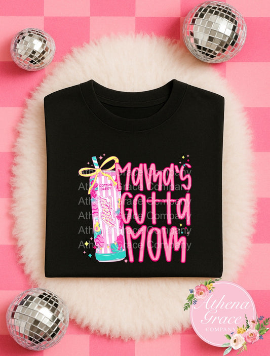 Mamas Gotta Mom