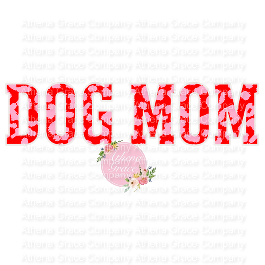 Dog Mama VDay DTF
