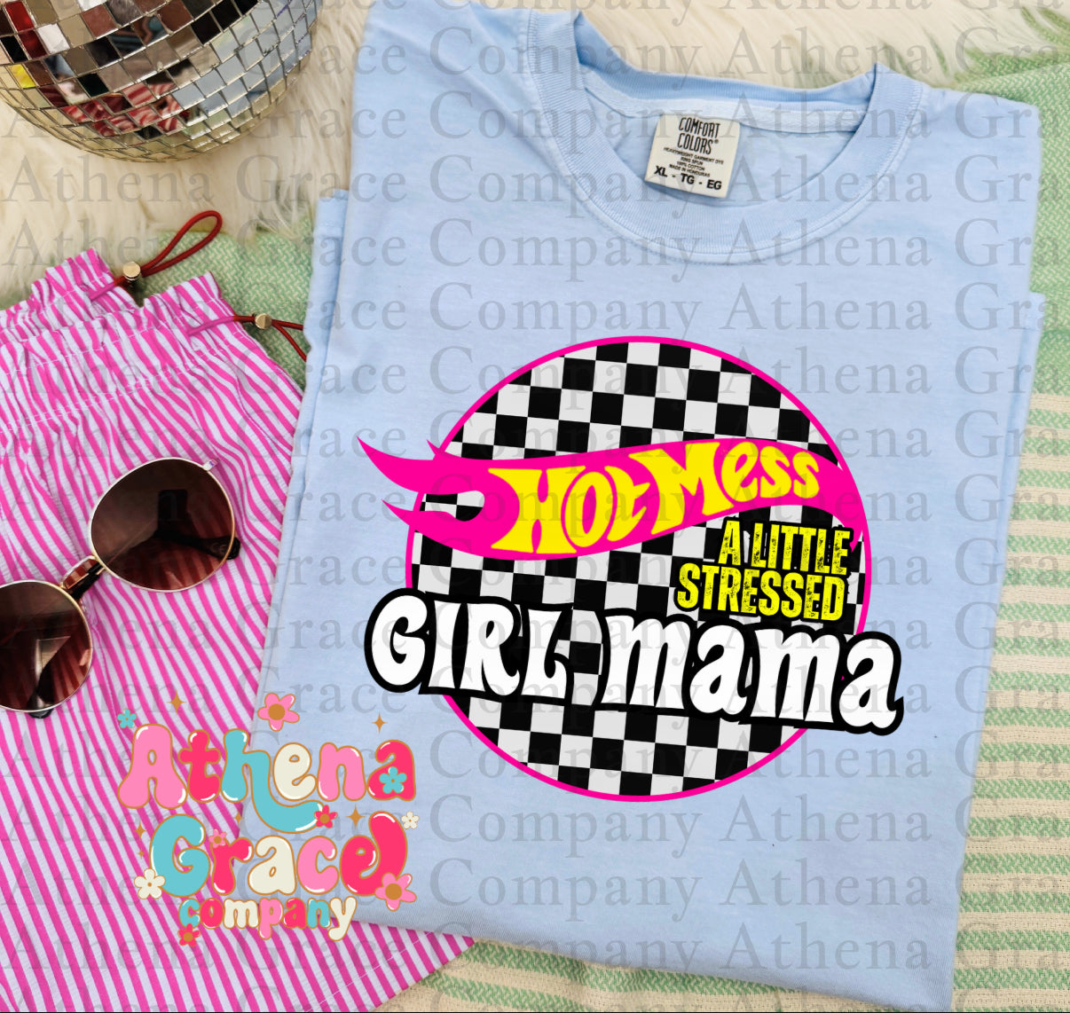 Hot Mess Girl Mama