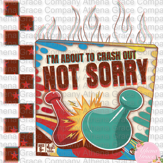 Not Sorry DTF