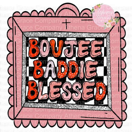 Boujee Baddie Blessed DTF