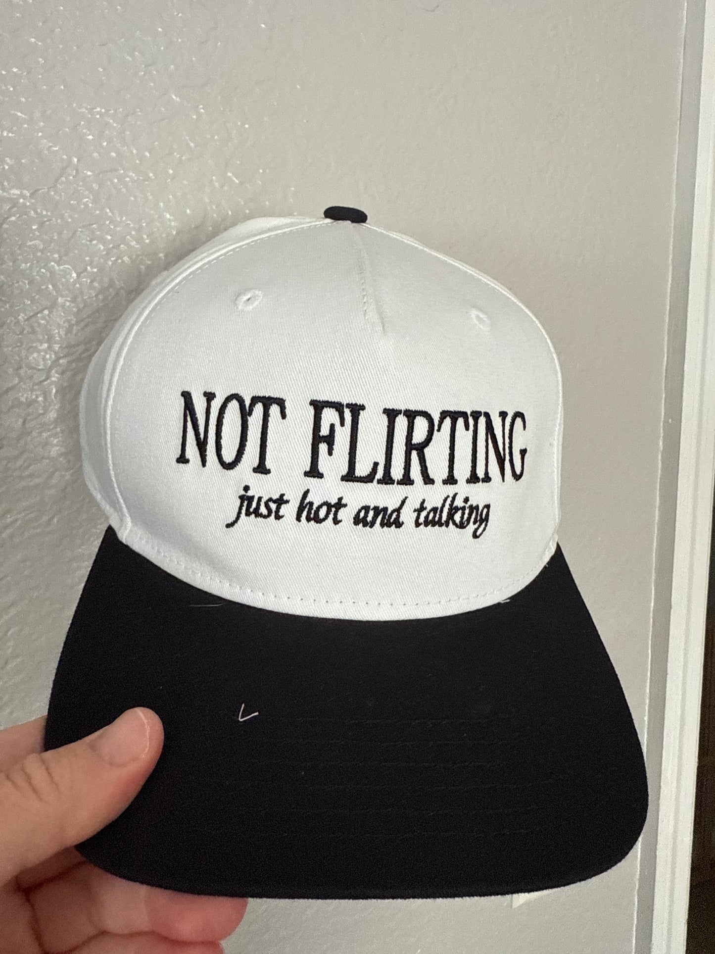 Not Flirting Hat