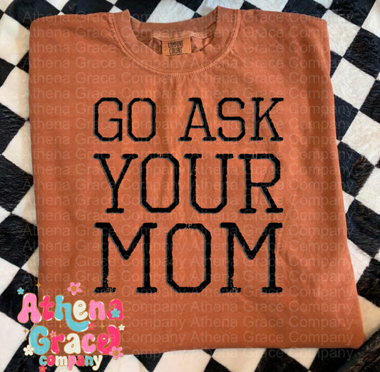 Go Ask Your Mom