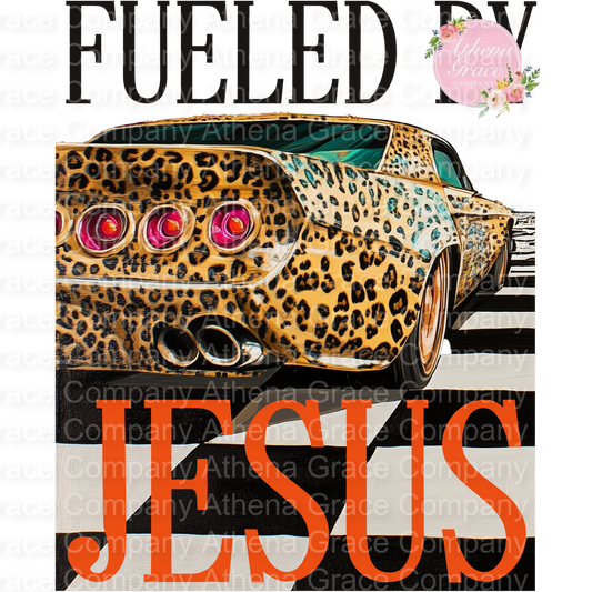 Fueled By Jesus DTF