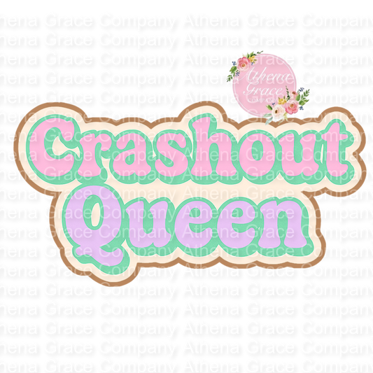 Crash out Queen DTF