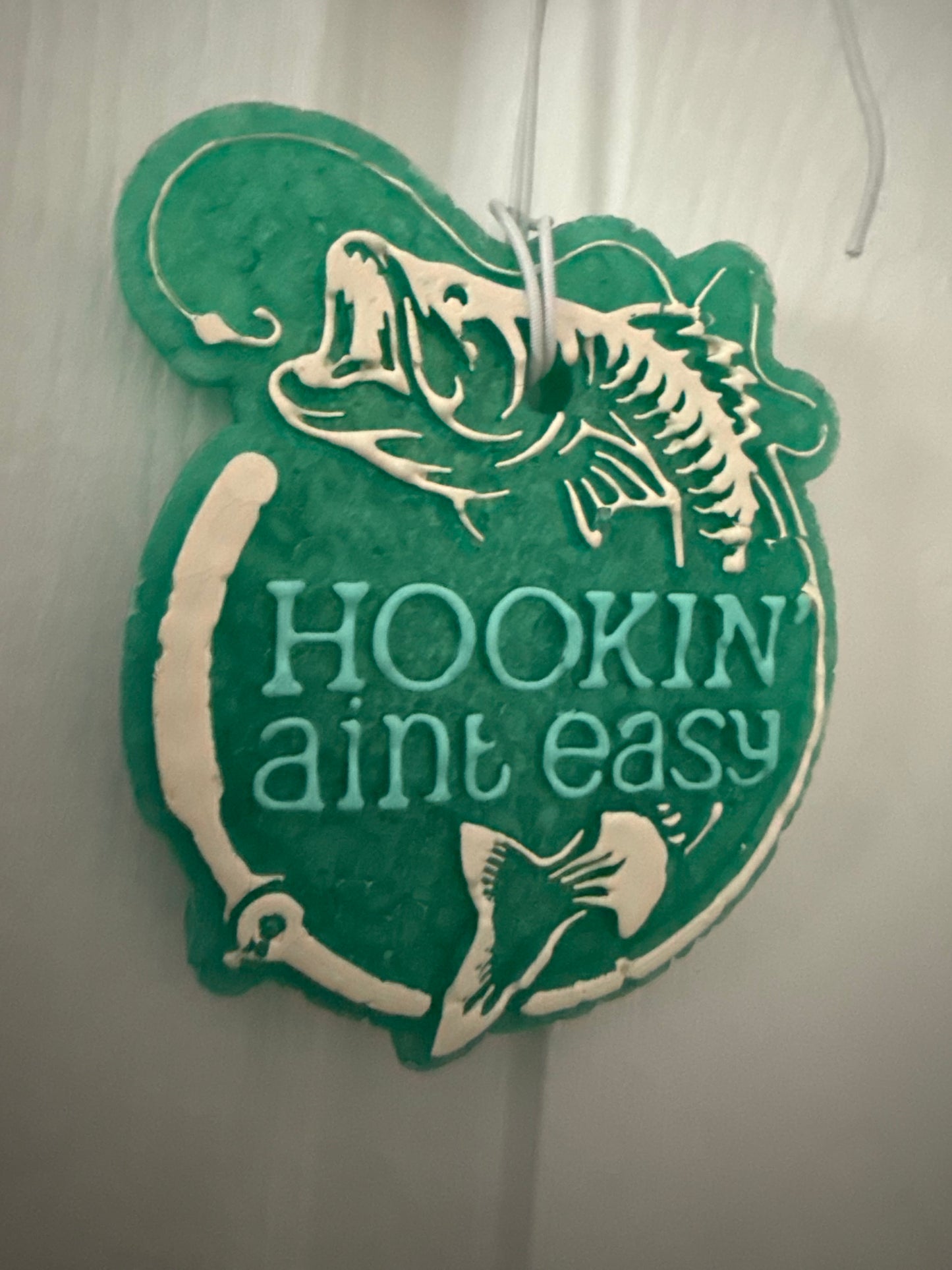 Hookin Ain’t Easy Freshie