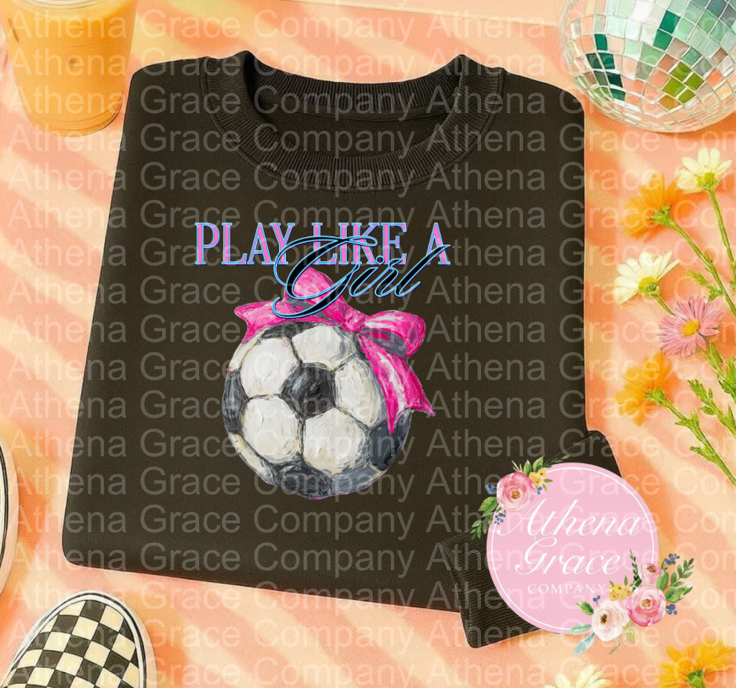 Play Like A Girl Soccer