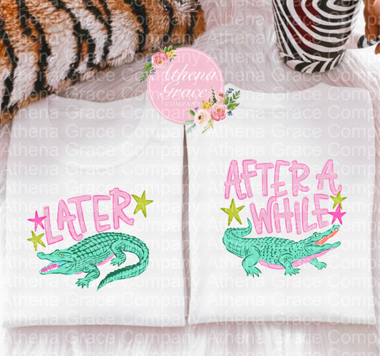 Later Gator, After awhile Crocodile