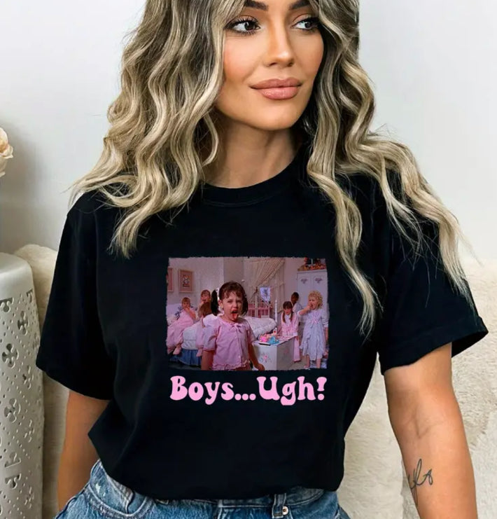 Boys… Ugh Shirt