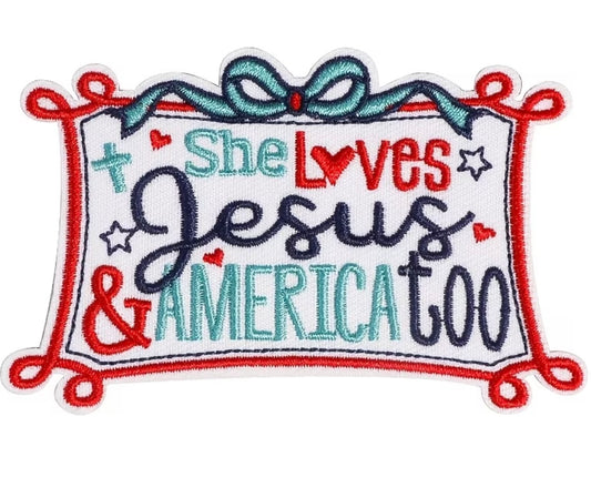 She Loves Jesus and America Patch