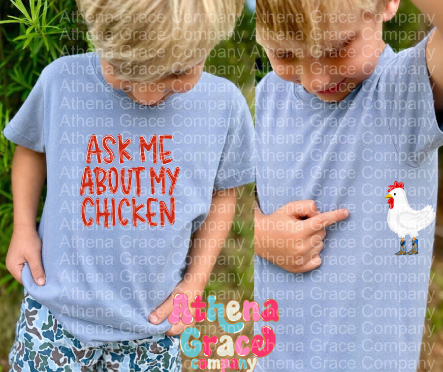 Ask Me About My Chicken