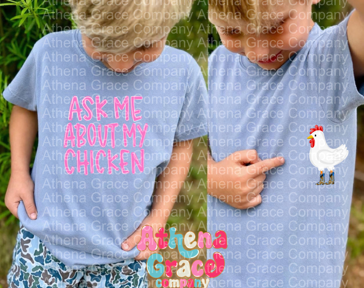Ask Me About My Chicken