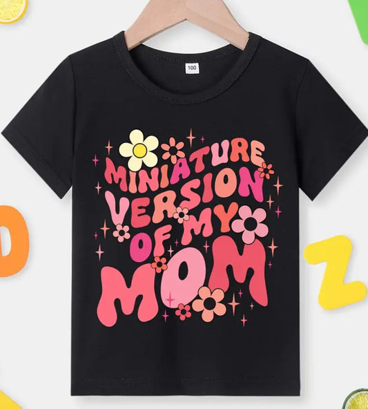 Mini Version Of Mom Tee