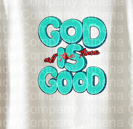 God Is Good