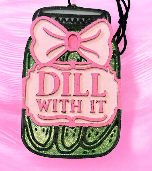 Dill With It Pink Freshie